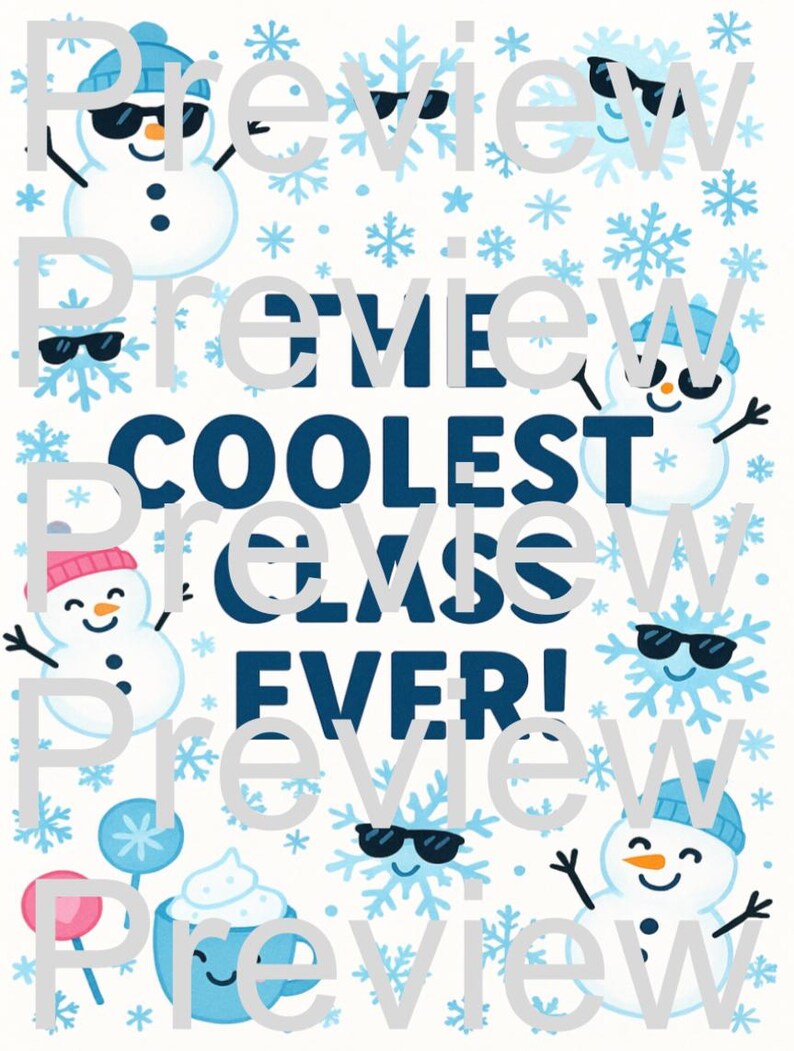 The Coolest Class Ever Poster | Winter Classroom Decor | Snowman ...