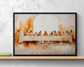 The Last Supper | Digital Print | Jesus Art, Bible Wall Art, Christian Faith, Oil Painting