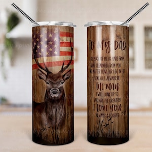 Dad Hunting  Tumbler, Father&#39;s Day Tumbler, Deer Hunter Wood Tumbler, American Tumbler Template