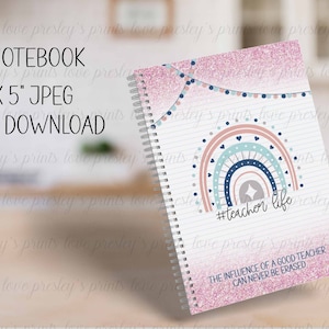 Teacher Life Notebook Template, A5 Notebook Sublimation, 8 x 5 Notebook sublimation