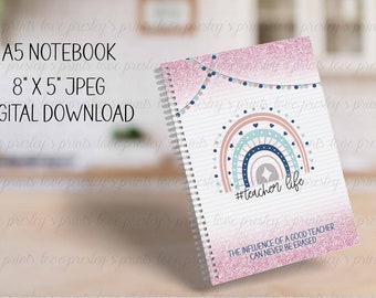 Teacher Life Notebook Template, A5 Notebook Sublimation, 8 x 5 Notebook sublimation