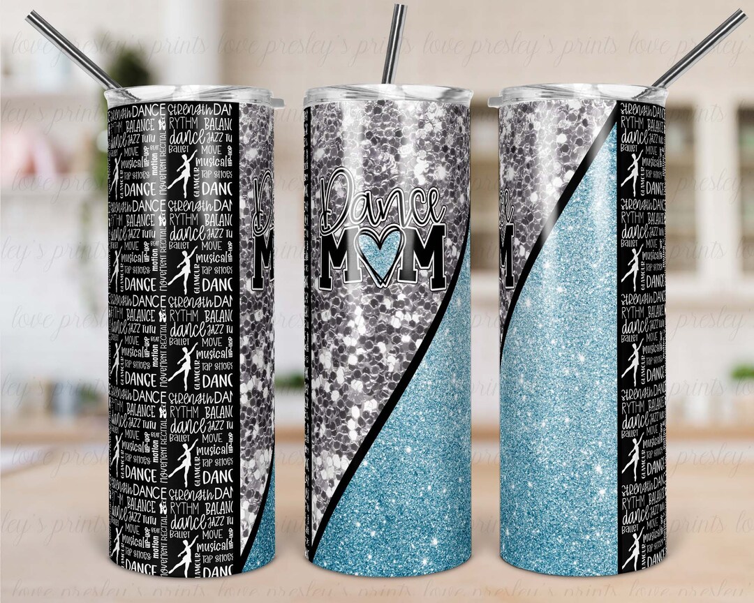 Blue Dance Mom Sublimation Tumbler, Dance Mom Tumbler, Tumbler Template