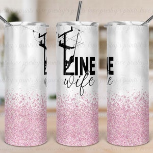Line Wife tumbler, Lineman wife template, instant download, digital design