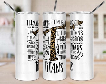 Titans School Sport Tumbler Template, Sublimation Tumbler Template, Sports Tumbler PNG, High school tumbler, college sport tumbler