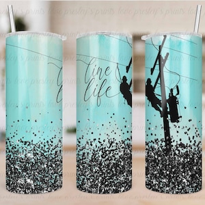 Line Life tumbler, Lineman life template, instant download, digital design