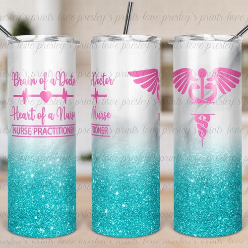 Nurse Practitioner Tumbler Template Sublimation Design Etsy