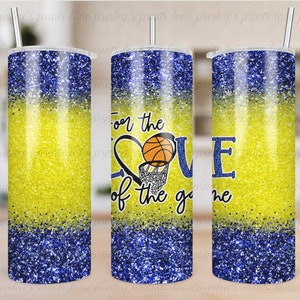 Digital Design* Blue Yellow basketball Tumbler Sublimation template, Basketball Tumbler Template, love of the game Tumbler design