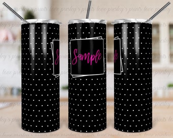 Black Polka Dot Tumbler Bundle, Polka Dot Tumbler, Black White Hot Pink Tumbler, Sublimation Tumbler, Sublimation Bundle, Tumbler Template