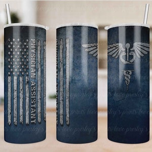 Physician Assistant Tumbler Design, Male PA tumbler template, Sublimation tumbler template
