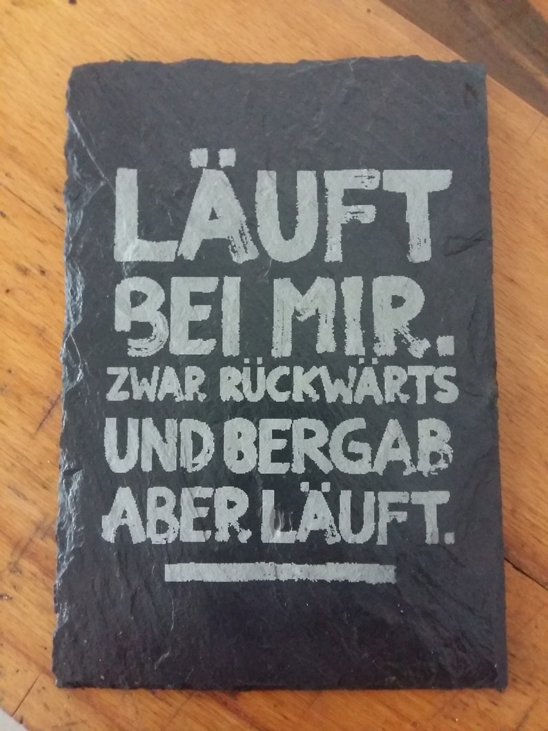 Natur Schiefer Schild Läuft bei mir zwar rückwärts | Etsy Natur Schiefer Schild Läuft bei mir zwar rückwärts | Etsy