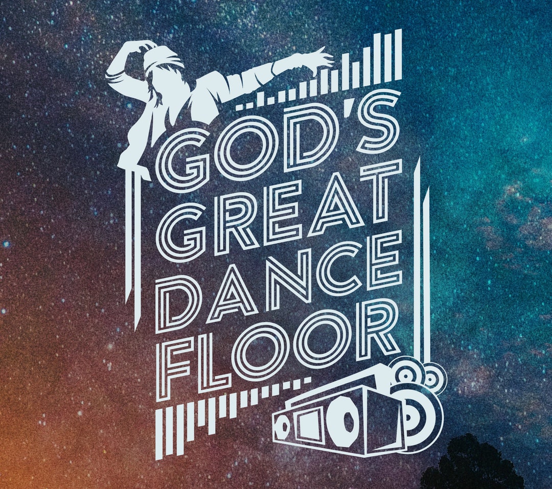 God's Great Dance Floor Etsy
