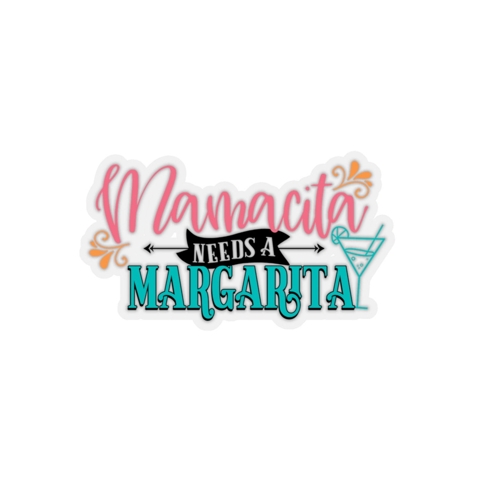 Mamacita Needs A Margarita Kisscut Stickers Bumper Car Etsy