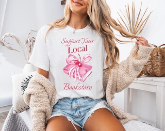 Support Your Local Bookstore Shirt, Book Lover, Bookworm shirt, Bookish, Book Gift, cherry shirt, book shirt