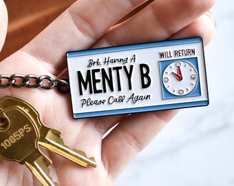 BRB, Having a Menty B Keychain | Funny Mental Health Accessories for Her | Metal Keychain for College Students | Mental Breakdown Keychain