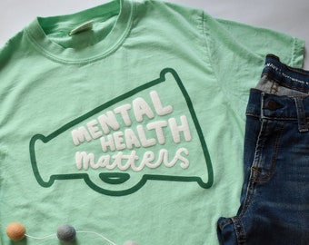 Mental Health Matters Megaphone Tee | Cute Graphic Tee for Teachers, Therapists, Counselors | Mental Health Awareness Apparel for Women