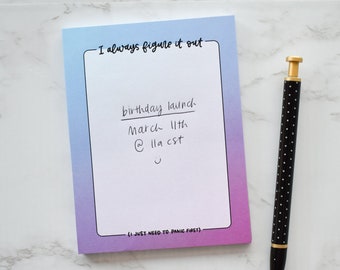 I Always Figure It Out (I Just Need to Panic First) Notepad | Funny Stationery for Her | Blank Notepad for Office | Cute Desk Accessories