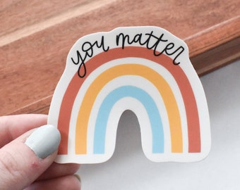 You Matter Sticker | Mental Health Sticker for Her | Cute Sticker for Laptop | Waterproof Sticker for Water Bottle | College Student Gift