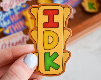 IDK Traffic Light Sticker | Funny Taylor Sticker | Waterproof Sticker for Laptop and Water Bottles | Death By A Thousand Cuts Sticker