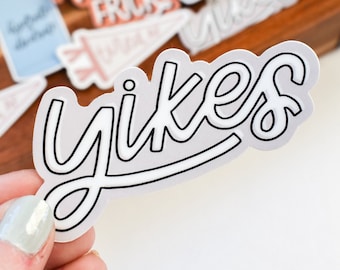 Yikes Sticker | Funny Laptop Sticker for College Students | Waterproof Sticker for Water Bottle | Cute Stickers for Journal | Teacher Gift