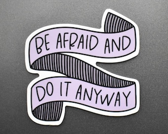 Be Afraid And Do It Anyway Magnet | Inspirational Kitchen Decor
