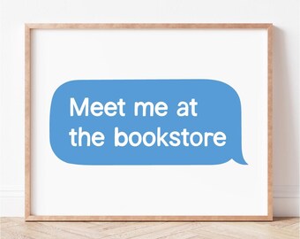 Meet Me At The Bookstore Art Print | Reading Nook Wall Art for Classroom or Office (FRAME NOT INCLUDED)