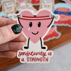 Sensitivity is a Strength Sticker | Cute Mental Health Vinyl Decal for Laptops and Water Bottles