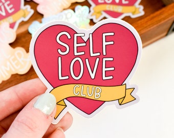 Self Love Club Sticker | Body Positivity Sticker for Laptop | Water Bottle Sticker | Sticker for Journal | College Student Sticker