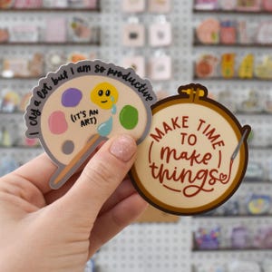 Make Time to Make Things Sticker - Embroidery Crafting Sticker Inspirational Gift For Her - Inspirational Decal for Laptops and Water Bottle image 3