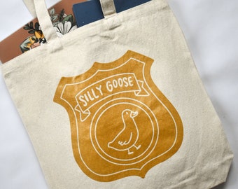 Silly Goose Tote Bag | Funny Canvas Tote Bag for Her | Cute Gift for Students and Teachers | Screen-Printed Tote