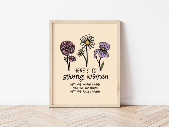 Here s to Strong Women Print Women s Empowerment Wall Art Cute