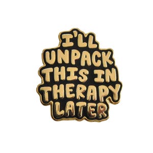 Pins "Lo desempaquetaré en terapia" - Pin divertido sobre salud mental para mochila - Pin esmaltado para ansiedad o depresión - Lindo accesorio - Regalos para personas con TDAH imagen 6