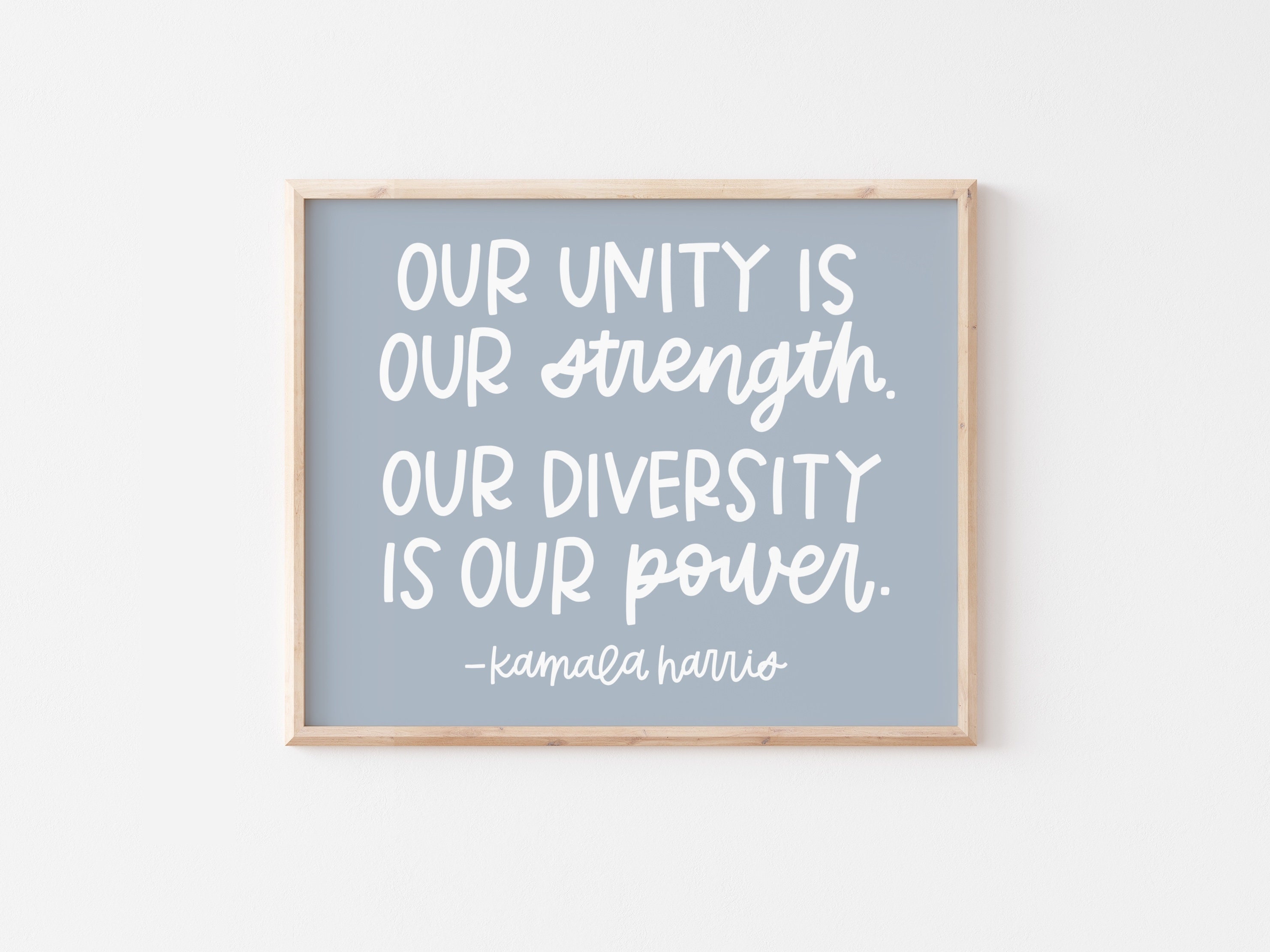 Our Unity is Our Strength Our Diversity is Our Power Kamala - Etsy