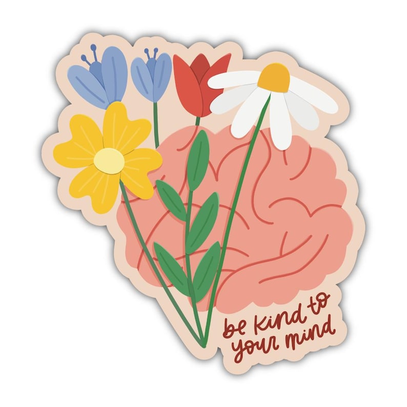 Be Kind To Your Mind Sticker | Floral Mental Health Awareness Sticker image 4