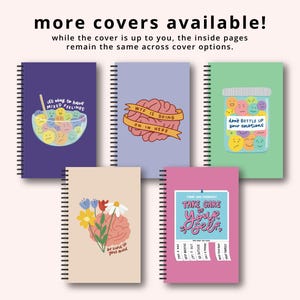 five colorful spiral notebooks with various designs and text on their covers, including a bowl of mixed emotions, a brain, a jar of smiley faces, flowers, and a quote about taking care of oneself.