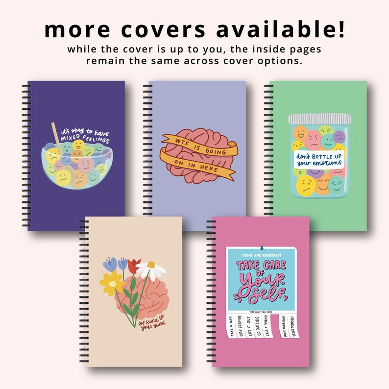 five colorful spiral notebooks with various designs and text on their covers, including a bowl of mixed emotions, a brain, a jar of smiley faces, flowers, and a quote about taking care of oneself.