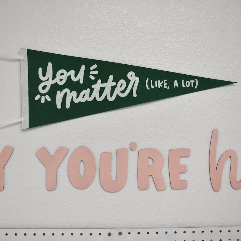 You Matter Pennant Flag For Classroom Decor - Green Mental Health Banner for School Counselor Office Decor-Back To School Gift or Dorm Decor image 3