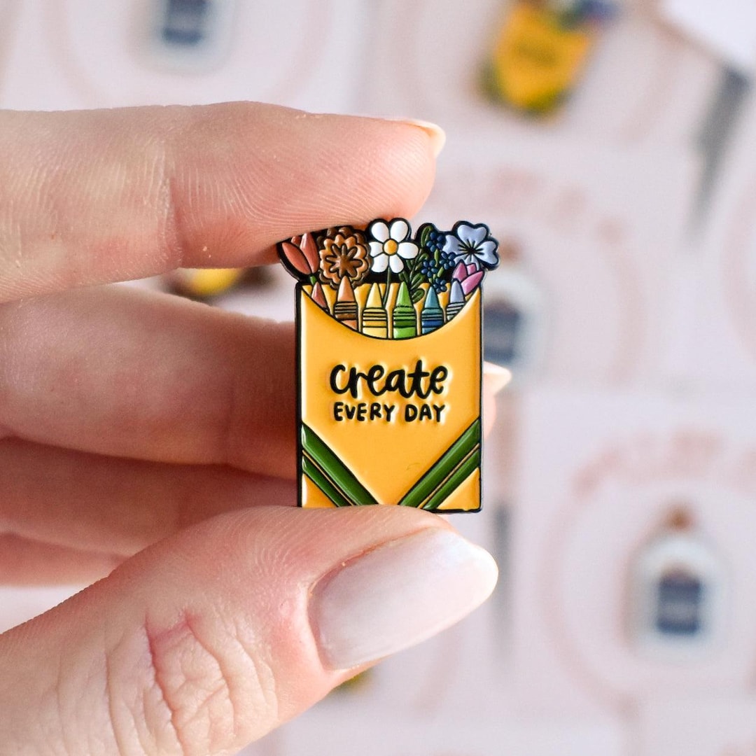 Create Every Day Enamel Pin Best Radical Teacher Buttons or Art Student ...