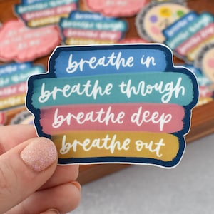 Breathe In / Breathe Out Sticker | Deep Breath Mental Health Vinyl Decal for Laptops and Water Bottles