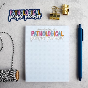 Pathological People Pleaser Notepad - Dot-Grid Memo Pad Cute Desk Accessories for Her - Daily To Do List Girly Stationery - Office Supplies