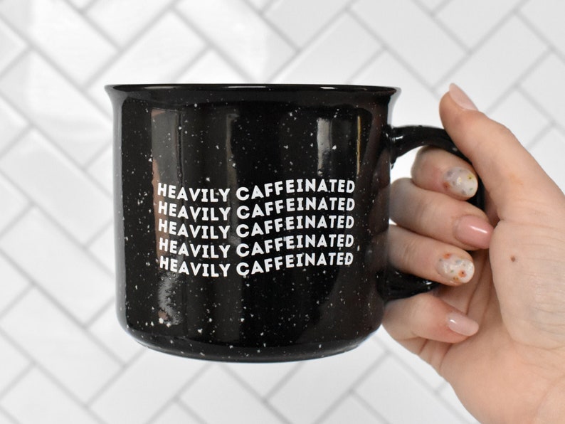 Heavily Caffeinated Mug Ceramic Camper Mug for Women Speckled Camper Mug for Her Coffee Lover Gift Funny Mother's Day Gift for Her image 1