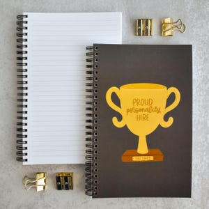 Personality Hire Notebook | Lined, Dot Grid, Graph, or Blank Funny Journal