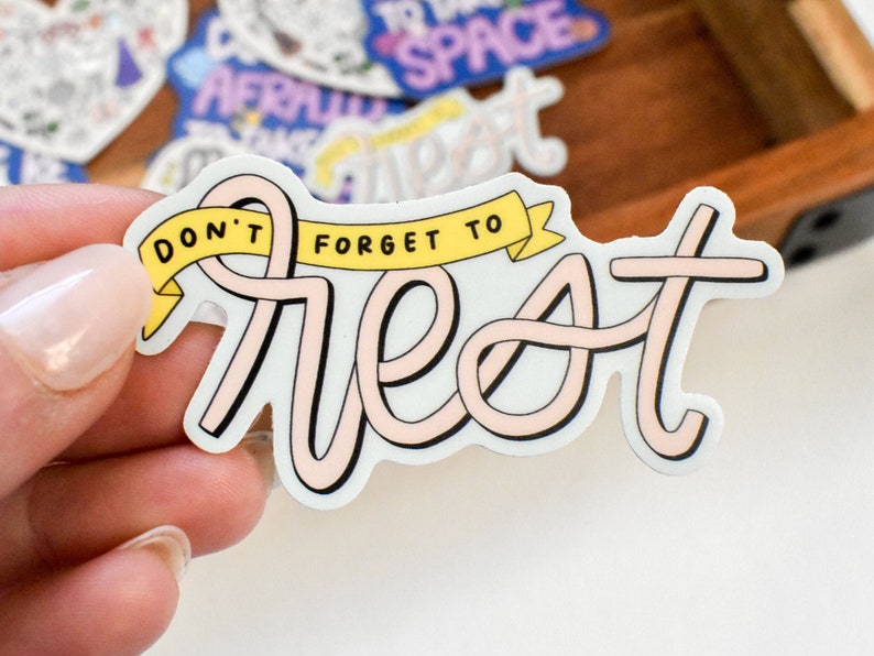 Don't Forget to Rest Sticker Mental Health Sticker for Laptop and Water Bottle Be Kind To Yourself Sticker Inspirational Stickers image 1