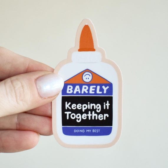Barely Keeping It Together Sticker Funny Gift For Her - Sarcastic Sticker For Laptop - Adult Humor Decals For Water Bottle or Planner