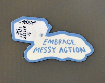 Embrace Messy Action Magnet