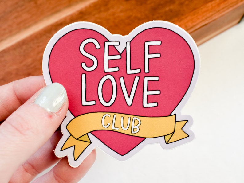 Self Love Club Sticker Body Positivity Sticker for Laptop Water Bottle Sticker Sticker for Journal College Student Sticker image 4