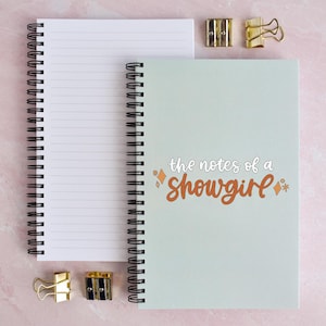 The Notes of a Showgirl Notebook | Lined, Dot Grid, Graph, or Blank Theater Journal