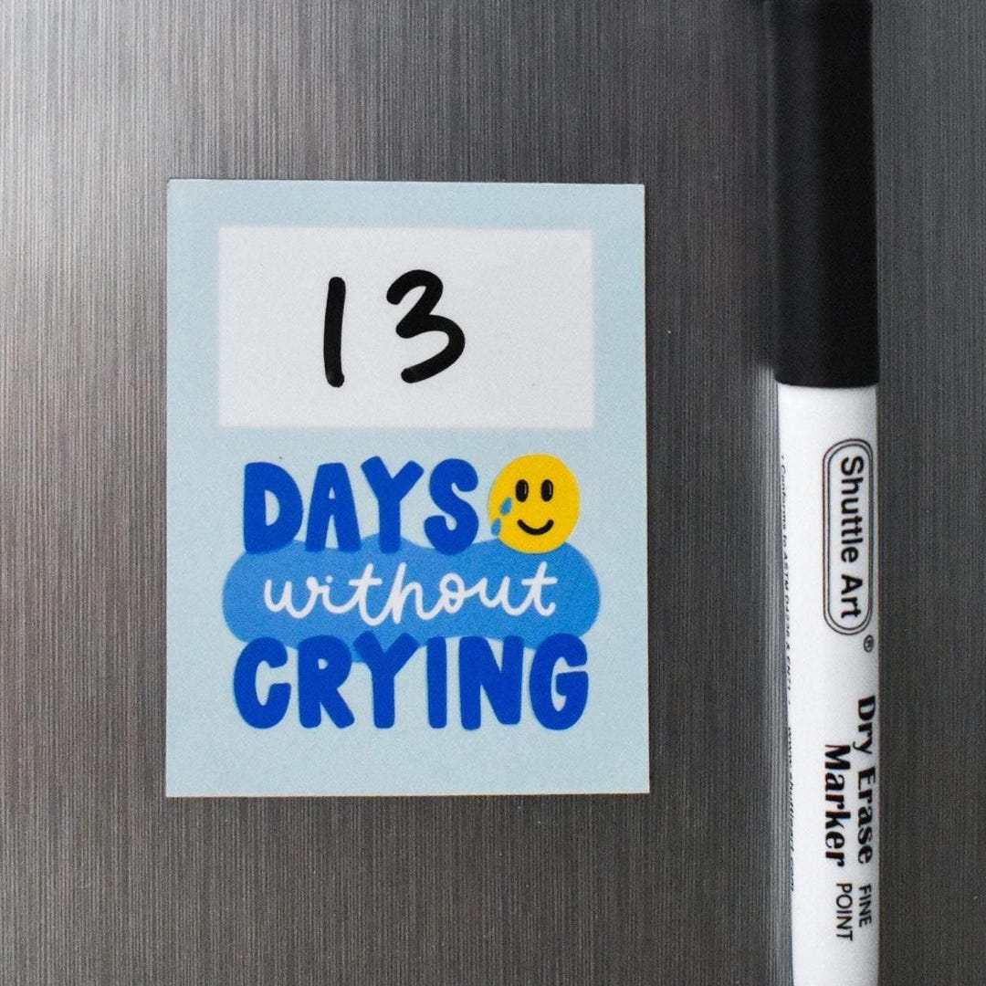 Days Without Crying Fridge Magnet | Dry Erase Tear Tracker - Etsy