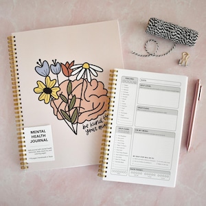 Mental Health Journal Self Care Notebook for Anxiety - Wellness and Therapy Guided Journal with Mood Tracker | Be Kind To Your Mind Planner