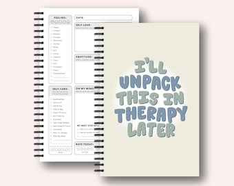 I'll Unpack This In Therapy Later Mental Health Journal - Daily Check-In Therapy Journal - Anxiety Journal Self Care Gift - Wellness Tracker