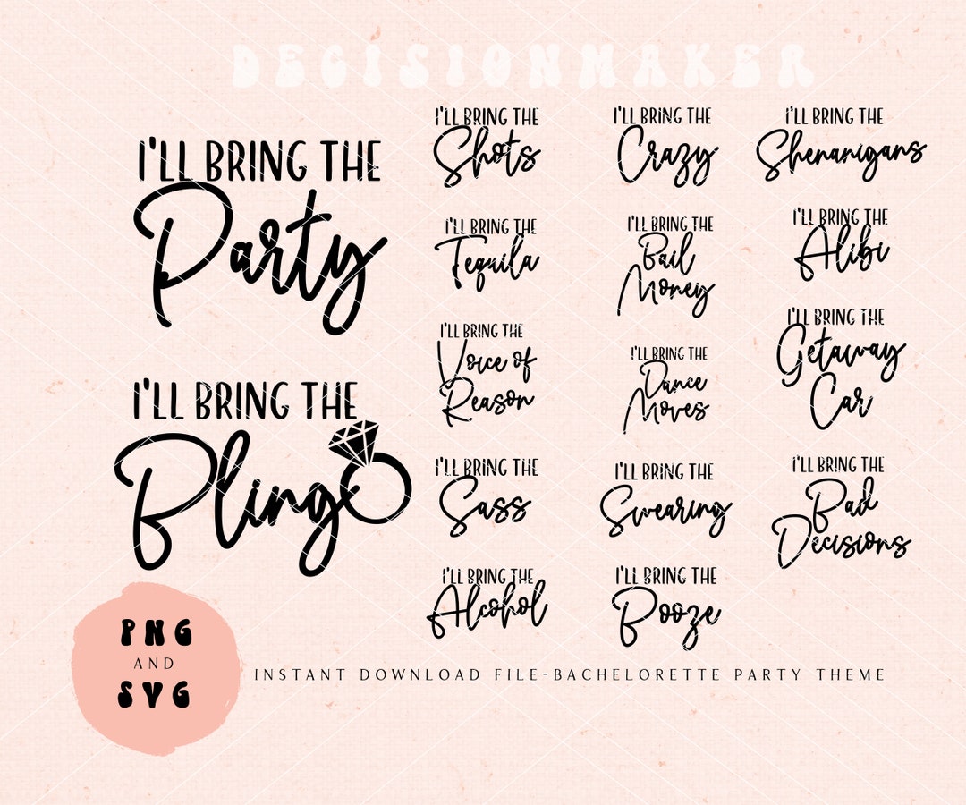 I'll Bring the SVG Bundle, Bachelorette Shirts Svg, Bride Squad Svg